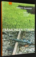 Fr&auml;mlingen i Falun.  21 reportage om brott.