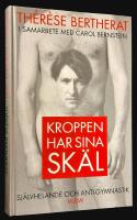 Kroppen har sina sk&auml;l. Sj&auml;lvhelande och anti-gymnastik.