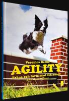 Agility. Tr&auml;na och t&auml;vla med din hund.