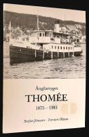 &Aring;ngfartyget Thom&eacute;e 1875 1981