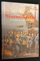 Stormaktstid. En antologi om svenskt 1600-tal.