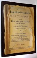 Jakobsb&ouml;ckerna. ...eller Den v&auml;ldiga f&auml;rden &ouml;ver sju gr&auml;nser, fem spr&aring;k och tre stora religioner, de sm&aring; ej att f&ouml;rgl&ouml;mma.