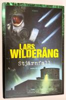 Stj&auml;rnfall. Andra delen.