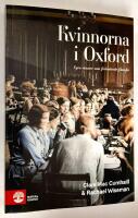 Kvinnorna i Oxford. Fyra v&auml;nner som f&ouml;r&auml;ndrade filosofin.