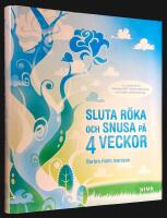 Sluta r&ouml;ka och snusa p&aring; 4 veckor
