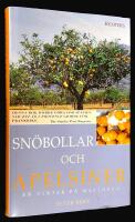 Sn&ouml;bollar och apelsiner. En vinter p&aring; Mallorca.