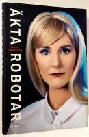 &Auml;kta robotar