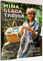 Mina glada tr&ouml;jor. Id&eacute;er till kreativ stickning.