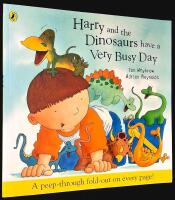 Harry and the Dinosaurs have a Very Busy Day. A peep-through fold-out on every page.