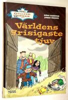 V&auml;rldens grisigaste tjuv