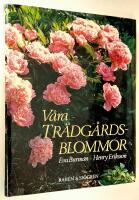 V&aring;ra tr&auml;dg&aring;rdsblommor