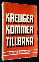 Kreuger kommer tillbaka