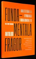Fundamentala fr&aring;gor. Konstitutionella utmaningar i f&ouml;r&auml;ndringens tid. Antologi.
