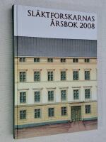 Sl&auml;ktforskarnas &aring;rsbok 2008