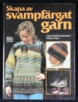 Skapa av svampf&auml;rgat garn