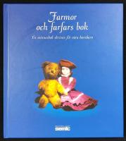 Farmor och farfars bok. En minnesbok skriven f&ouml;r v&aring;ra barnbarn.