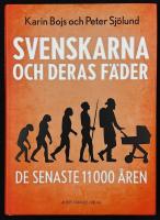 Svenskarna och deras f&auml;der de senaste 11 000 &aring;ren