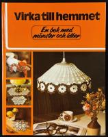 Virka till hemmet - en bok med m&ouml;nster och id&eacute;er