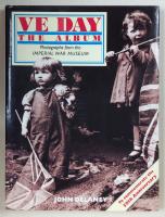 VE Day - The Album - Photographs from the Imperial War Museum