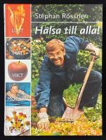 H&auml;lsa till alla! - lust, mat, vikt, motion, godis