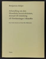 Avhandling om den filosofiska konstruktionen, &auml;mnad till inledning till f&ouml;rel&auml;sningar i filosofin