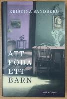 Trilogin Maj 1-3: 1. Att f&ouml;da ett barn. 2. S&ouml;rja f&ouml;r de sina. 3. Liv till varje pris.