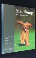Inkallning &auml;r s&aring; mycket mera
