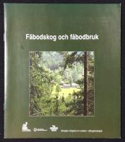 F&auml;bodskog och f&auml;bodbruk