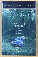 V&aring;ld. En historia om k&auml;rlek.