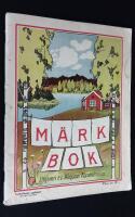 M&auml;rkbok. Utgifven af Augusta Abrahamsson.
