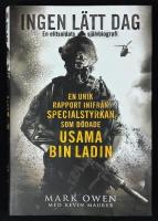 Ingen l&auml;tt dag. En elitsoldats sj&auml;lvbiografi. 