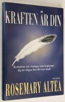 Kraften &auml;r din. Ber&auml;ttelser och &ouml;vningar som inspirerar dig att sl&auml;ppa loss din inre kraft .