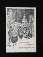 Bibelw&ouml;rd o oss-mol. Bibeltexter p&aring; orsa-m&aring;l.