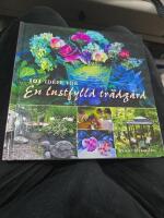 101 id&eacute;er f&ouml;r en lustfylld tr&auml;dg&aring;rd