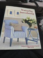 Naturlig inredning : dekorativ enkelhet med naturliga material