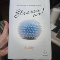 Stressa av!