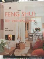 Feng shui f&ouml;r svenska hem