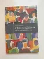 Elevers olikheter - och specialpedagogisk kunskap