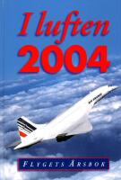 I luften 2004 Flygets &aring;rsbok