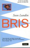Bris : en bok om sm&aring; b&aring;tar, stora hav och fj&auml;rran &ouml;ar