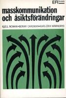Masskommunikation och &aring;siktsf&ouml;r&auml;ndringar