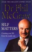 Self matters - creating your life from the inside out