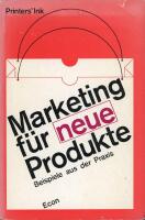 Marketing f&uuml;r neue Produkte