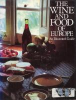 The Wine and Food of Europe. An Illustrated Guide