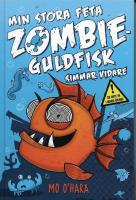 Min stora feta zombieguldfisk. Simmar vidare