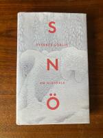 Sn&ouml; : en historia