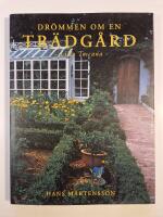 Dr&ouml;mmen om en tr&auml;dg&aring;rd - Lilla Toscana