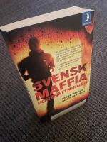 Svensk Maffia: forts&auml;ttningen
