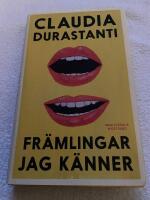 Fr&auml;mlingar jag k&auml;nner (SIGNERAD av f&ouml;rf.)