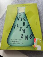 Virusvarning : om h&ouml;grisklabb, fladderm&ouml;ss och bioterrorism